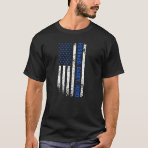 Husband Daddy Hero Police Officer Sheriff Deputy F T-Shirt