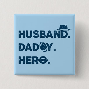 Husband. Daddy. Hero. Retro Graphic 2 Inch Square Button