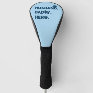 Husband. Daddy. Hero. Retro Graphic Golf Head Cover