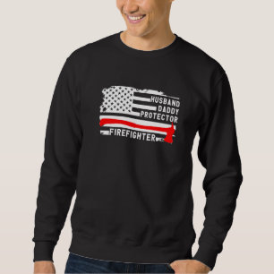 Husband Daddy Protector Firefighter American Flag Sweatshirt