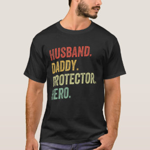 Husband Daddy Protector Hero Best Dad Fathers Day_ T-Shirt