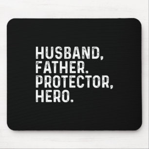 Husband Daddy Protector Hero Dad Fathers Day 2025 Mouse Pad