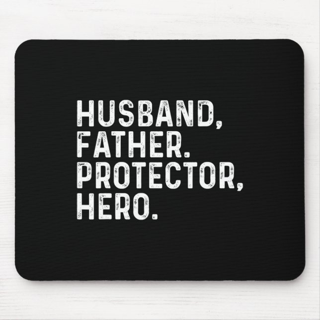 Husband Daddy Protector Hero Dad Fathers Day 2025  Mouse Pad (Front)