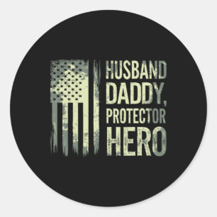 Husband Daddy Protector Hero Fathers Day Camo Amer Classic Round Sticker