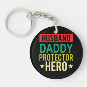 Husband Daddy Protector Hero Fathers Day Funny Gif Keychain