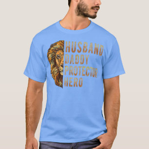 Husband Daddy Protector Hero Fathers Day Lion Dad  T-Shirt