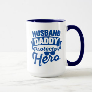 Husband. Daddy. Protector. Hero. Mug
