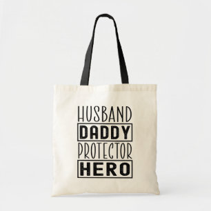 Husband Daddy Protector Hero Veteran Dad Funny Tote Bag