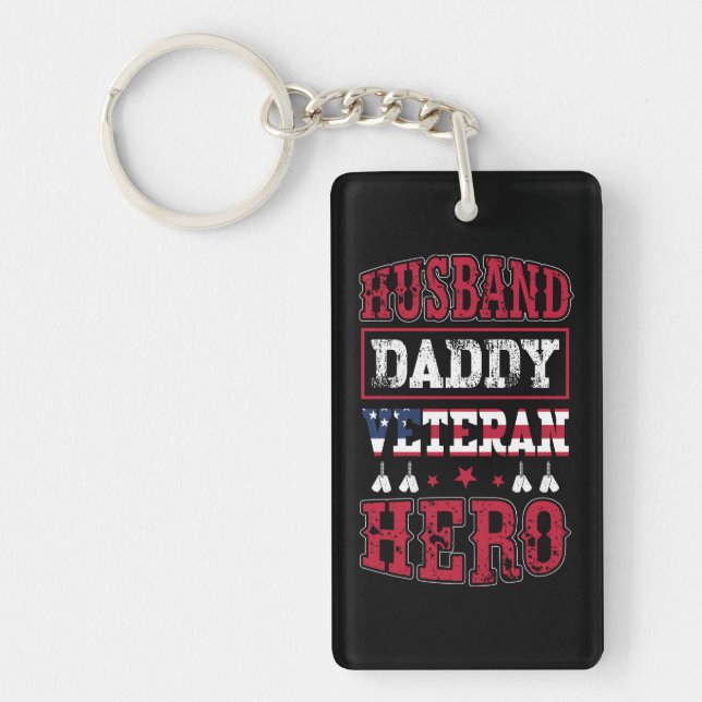 Husband, Daddy, Veteran, Hero Keychain (Front)