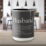 Husband Definition Quote Modern Grey Two-Tone Coffee Mug<br><div class="desc">Personalize for your special husband to create a unique gift for birthdays, anniversaries, weddings, Christmas or any day you want to show how much he means to you. A perfect way to show him how amazing he is every day. You can even customize the background to their favourite colour. Designed...</div>