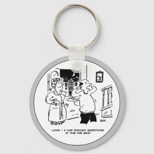 Husband Doesn't Want Questioning After Pub Quiz Keychain