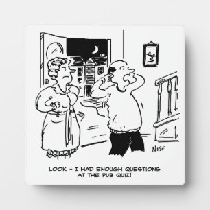 Husband Doesn't Want Questioning. Funny Plaque