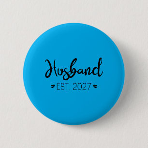 Husband Est 2027 Married Couple Wedding Party 2 Inch Round Button