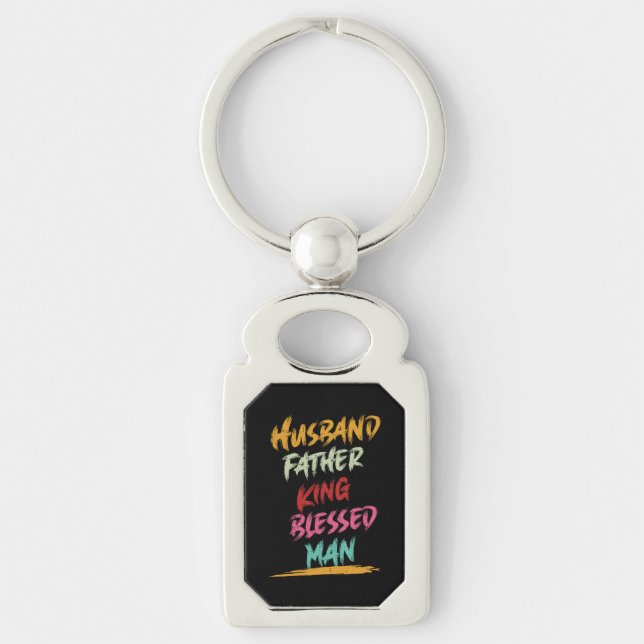 Husband, Father, King, Blessed Man | Father's Day Keychain (Front)