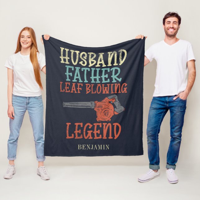 Husband Father Leaf Blower Legend Novelty Fleece Blanket (In Situ)
