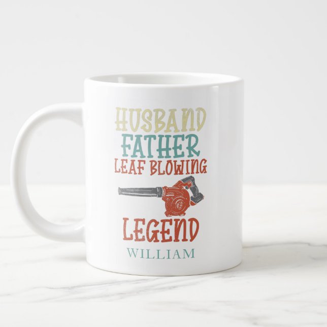 Husband Father Leaf Blower Legend Personalized Large Coffee Mug (Left)