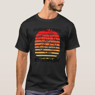 Husband Father Veterinarian Dog Cats Vet Vet Tech T-Shirt
