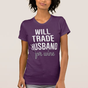 Husband For Wine T-Shirt