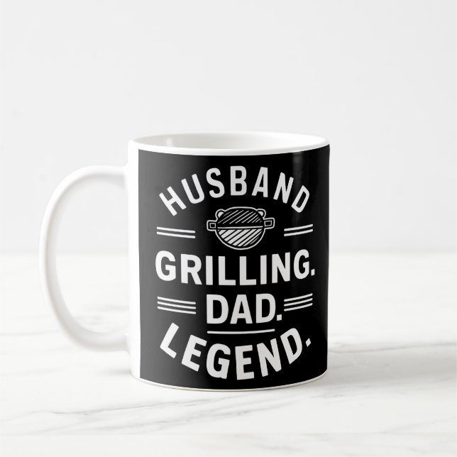 Husband. Grilling. Dad. Legend. Coffee Mug (Left)