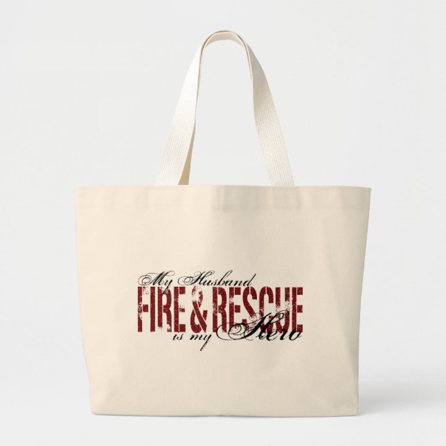 Husband Hero - Fire & Rescue Large Tote Bag (Front)