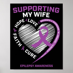 Husband I Wear Purple For My Wife Epilepsy Awarene Poster