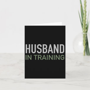 Husband In Training Funny Groom Gift Engagement St Card