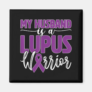 Husband is A Lupus Warrior Family Support Mama Magnet