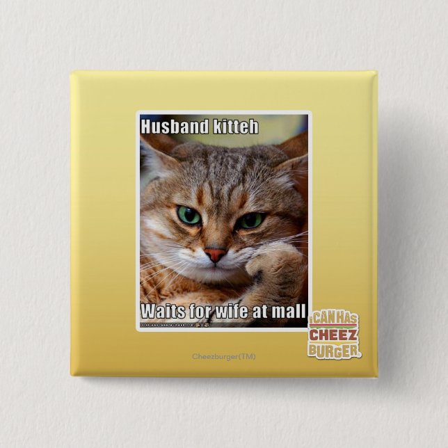 Husband Kitteh 2 Inch Square Button (Front)