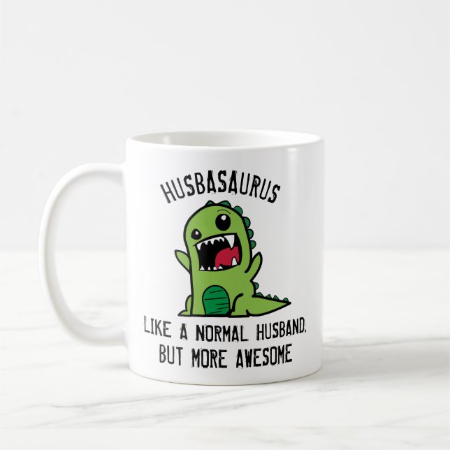 Husband Mug Dinosaur, Husbasaurus Mug, (Left)