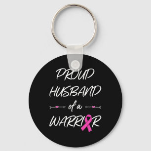 Husband Of A Warrior Breast Cancer Awareness  Keychain