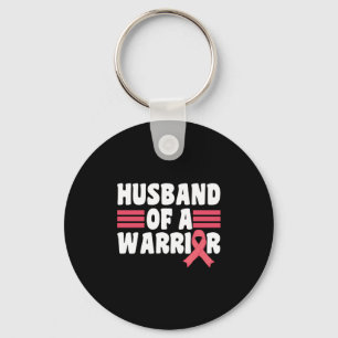 Husband Of A Warrior Breast Cancer Awareness Keychain