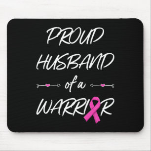 Husband Of A Warrior Breast Cancer Awareness Mouse Pad