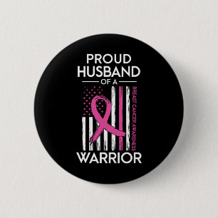 Husband Of A Warrior Breast Cancer Awareness Suppo 2 Inch Round Button