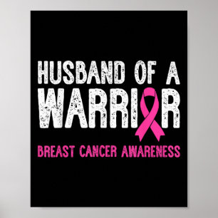 Husband Of A Warrior Breast Cancer Awareness Suppo Poster