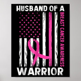 Husband Of A Warrior Breast Cancer Awareness Suppo Poster