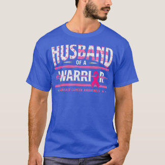 Husband Of A Warrior Breast Cancer Awareness Suppo T-Shirt