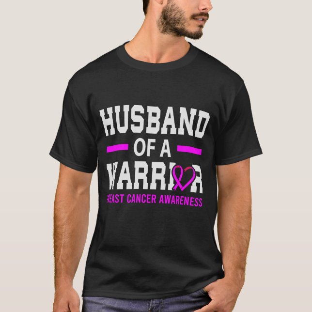 Husband Of A Warrior Breast Cancer  Awareness T-Shirt (Front)