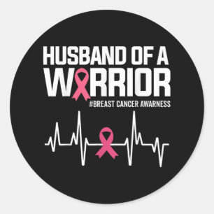 Husband Of A Warrior Pink Ribbon Breast Cancer Awa Classic Round Sticker