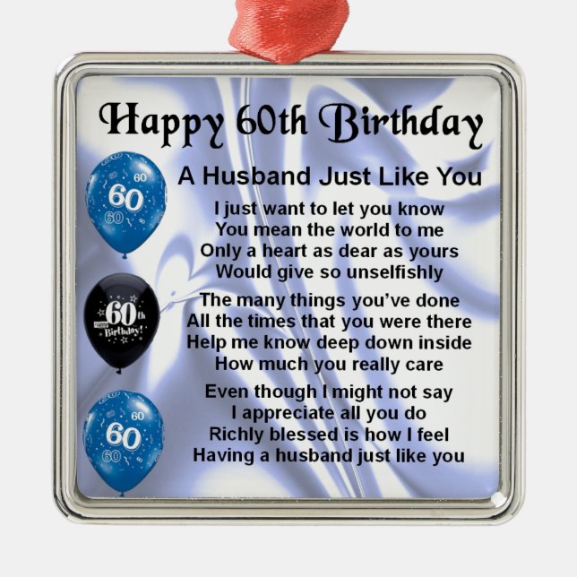 Husband Poem - 60th Birthday Metal Ornament (Front)