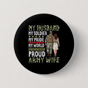 Husband soldier pride world proud army wifeHusband 2 Inch Round Button
