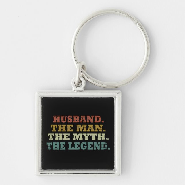 husband the man myth legend keychain (Front)