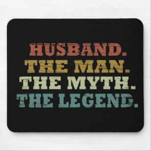 husband the man myth legend mouse pad