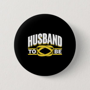 Husband To Be Bride Team Party Groom Bachelor 2 Inch Round Button