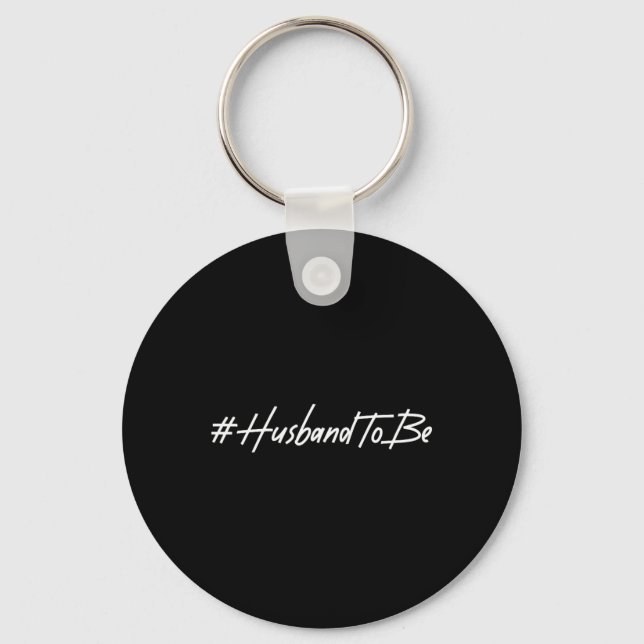 Husband To Be Fiance Engaged Groom Future Husband  Keychain (Front)