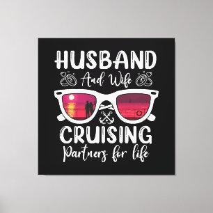 Husband Wife Cruising Partners for Life  Canvas Print
