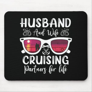 Husband Wife Cruising Partners for Life  Mouse Pad