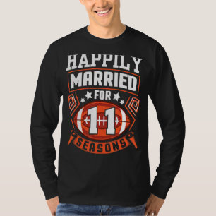 Husband Wife Happily Married For 11 Years Football T-Shirt