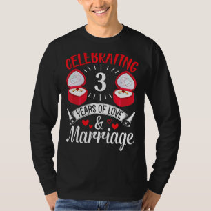 Husband Wife Marry Celebrating 3 Years Of Love And T-Shirt