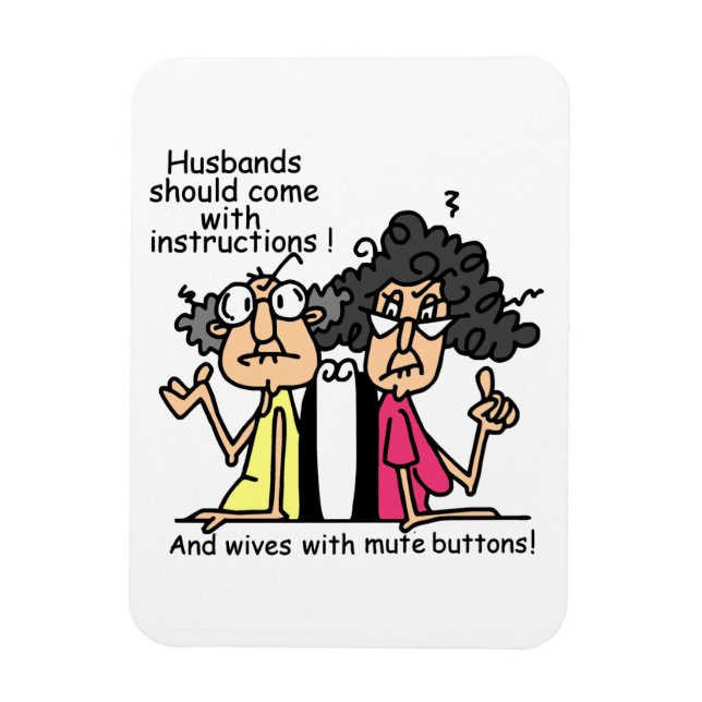 Husbands and Wives Attitude Humour Magnet (Vertical)
