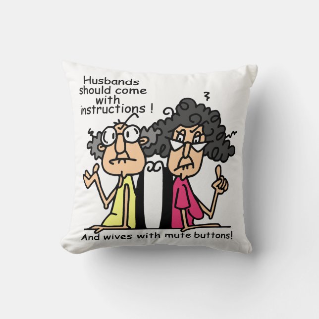 Husbands and Wives Attitude Humour Throw Pillow (Front)